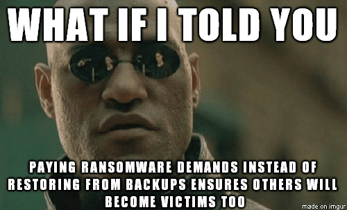 Restore from backup, do not pay ransomware.