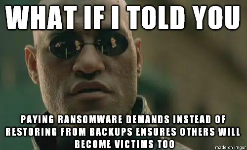 Restore from backup, do not pay ransomware.