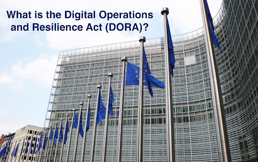 What is the Digital Operations and Resilience Act (DORA)?